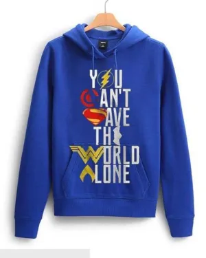 Blue you cant save the world alone hoodie for womens both