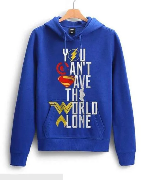 Blue you cant save the world alone hoodie for womens both
