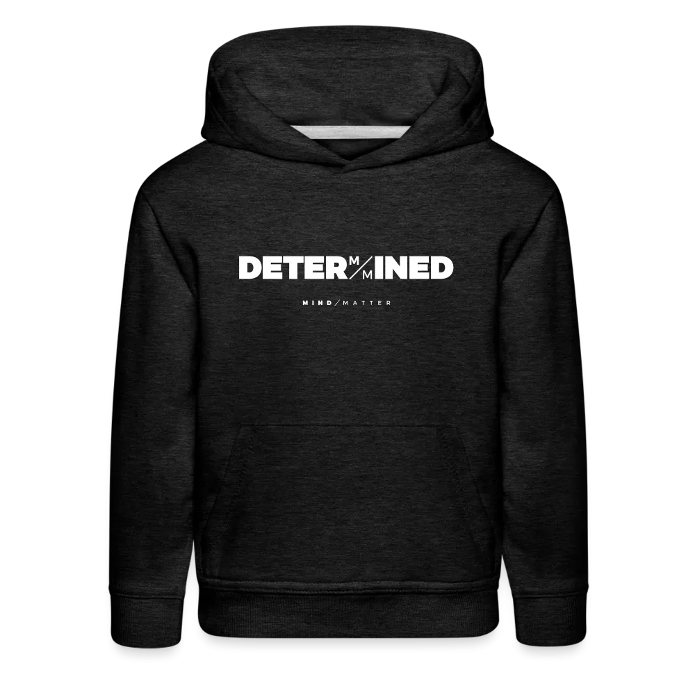 Determined- Kids‘ Premium Hoodie