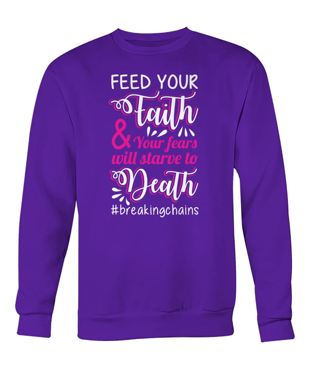 Feed Your Faith Hoodies and Sweatshirts