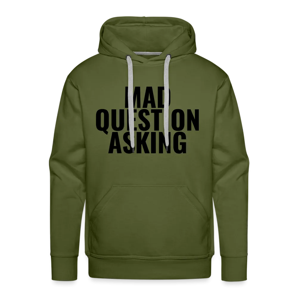 Mad Question Asking Hoodie