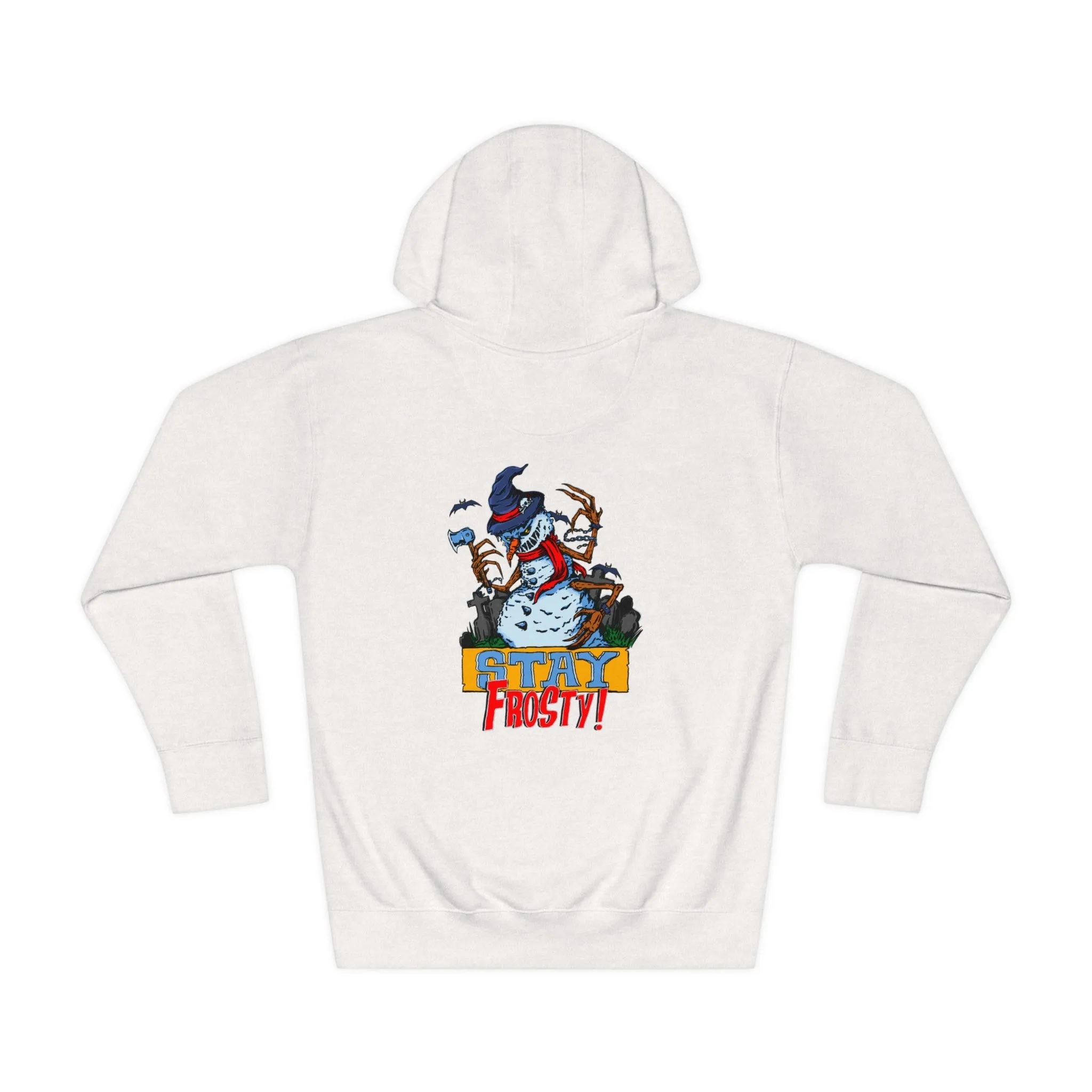 Stay Frosty Unisex Fleece Hoodie