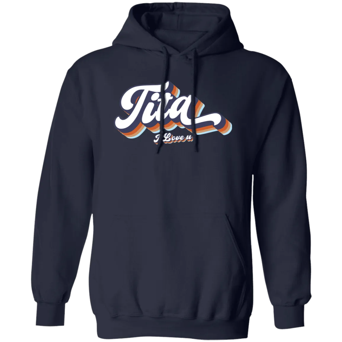 Tita I Love U Unisex Pullover Hoodie