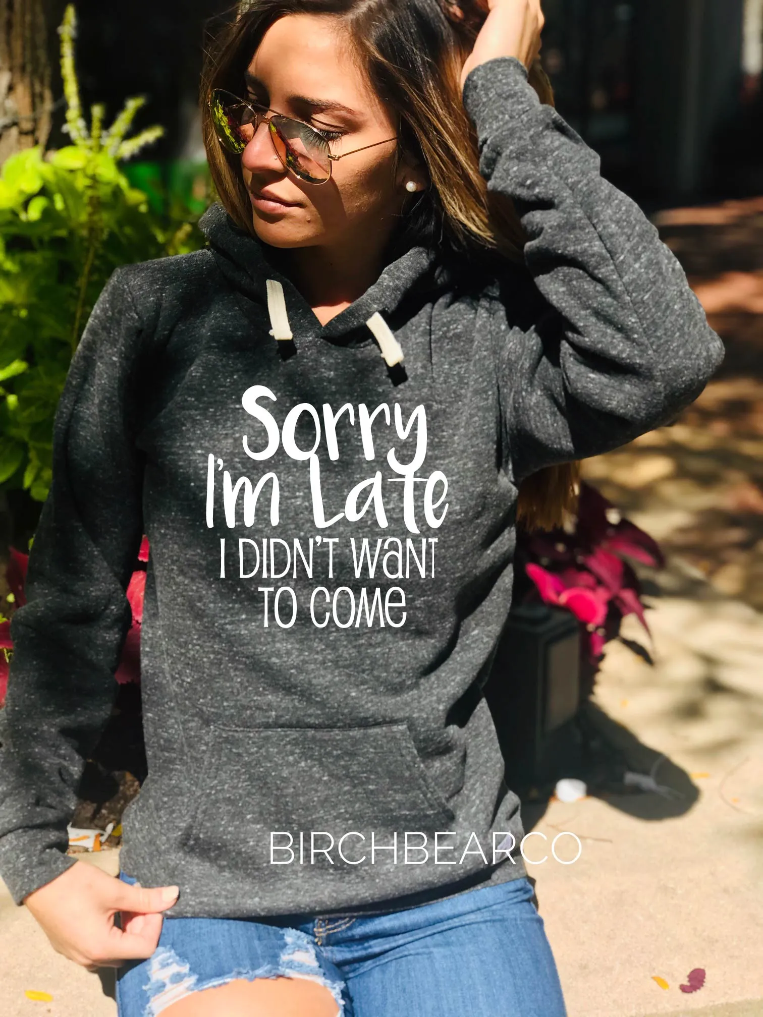 Triblend Fleece Pullover Hoodie  Sorry I'm Late I Didn't Want To Come Hoodie - Funny Hoodie - Trending Hoodie  - Sorry Im Late Shirt