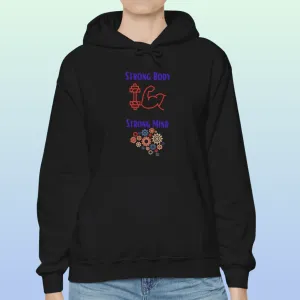 Women's Strong Body Strong Mind Hoodie