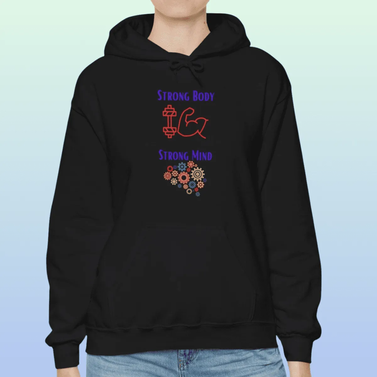 Women's Strong Body Strong Mind Hoodie