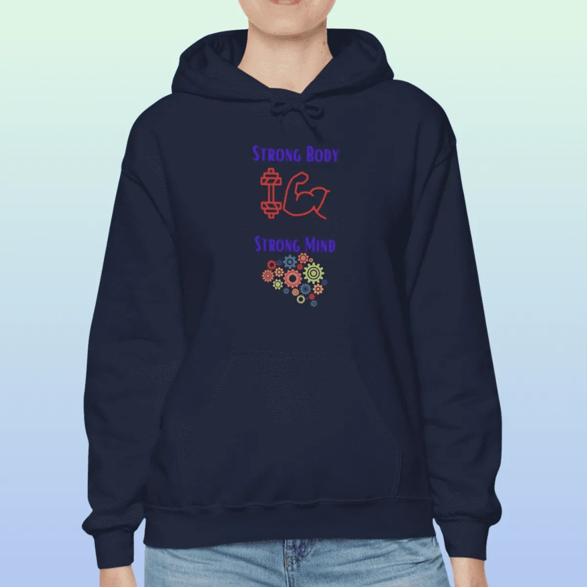 Women's Strong Body Strong Mind Hoodie