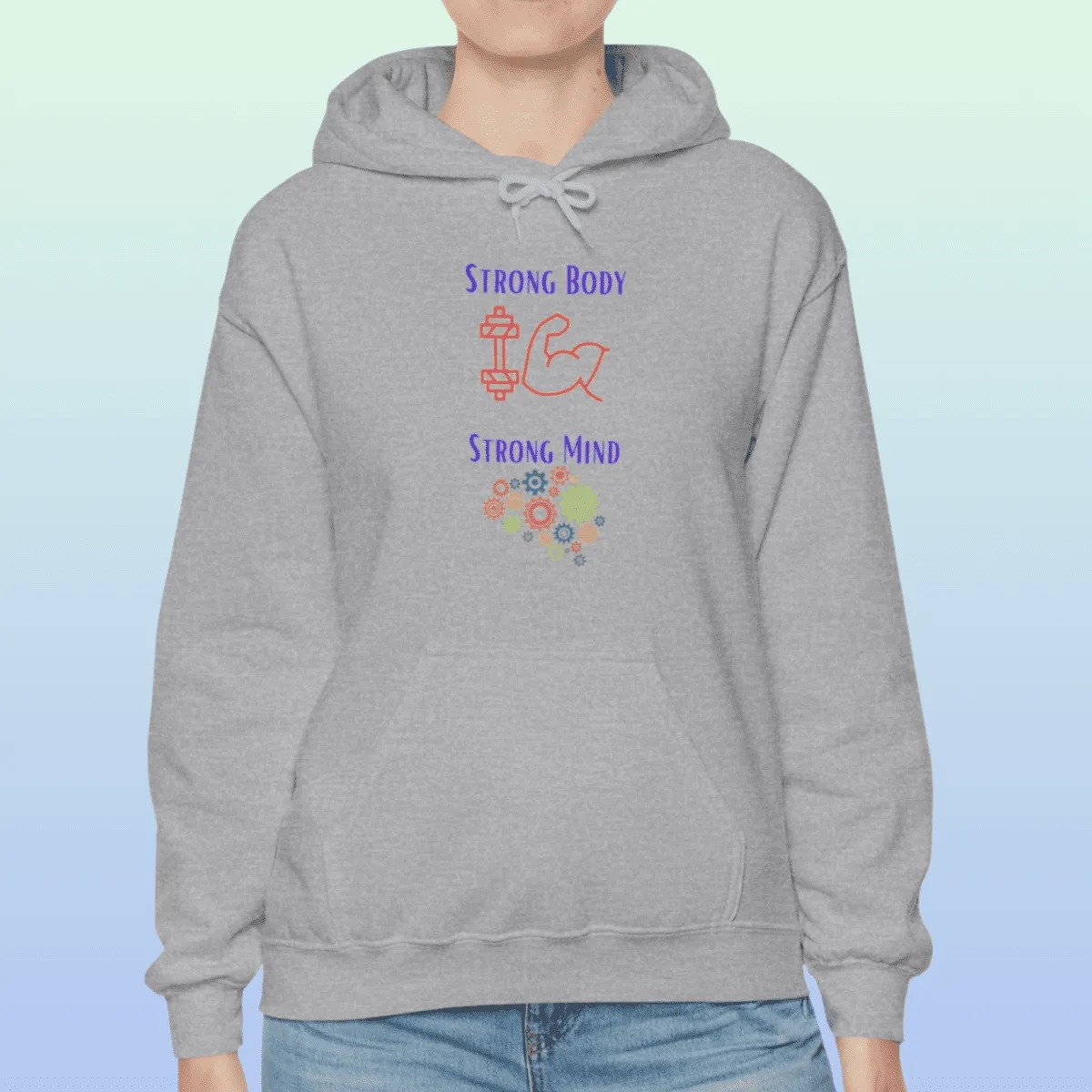Women's Strong Body Strong Mind Hoodie