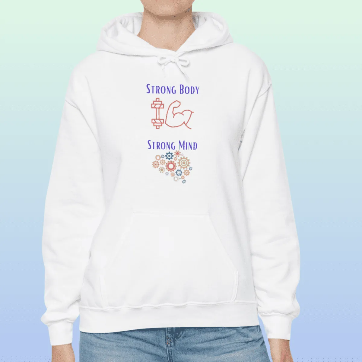 Women's Strong Body Strong Mind Hoodie