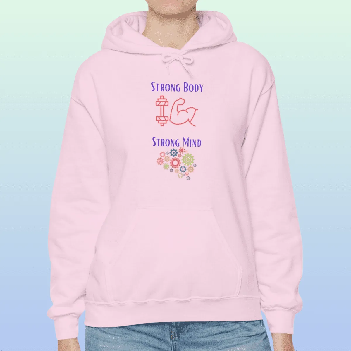 Women's Strong Body Strong Mind Hoodie